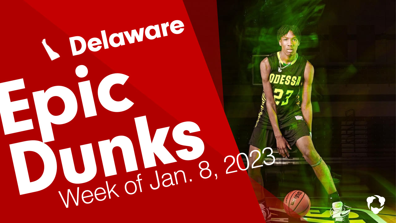 Delaware: Epic Dunks from Week of Jan. 8, 2023 - Delaware Basketball ...