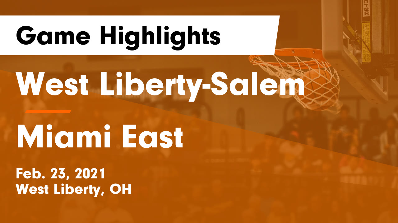 West Liberty-Salem HS Basketball Video "West Liberty-Salem vs Miami East Game Highlights - Feb West Liberty-Salem HS Basketball Video "West Liberty-Salem vs Miami East Game Highlights - Feb