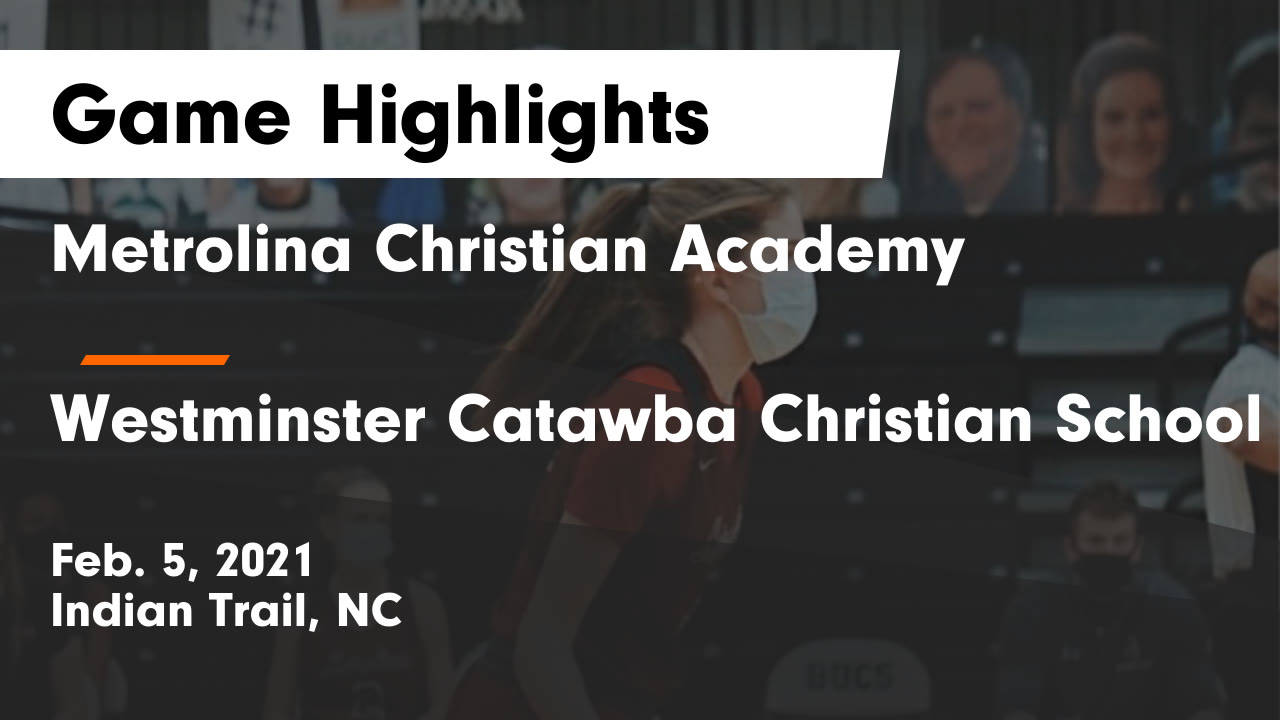 Metrolina Christian Academy Indian Trail Nc Girls Varsity Basketball Metrolina Christian Academy State Championship 2022