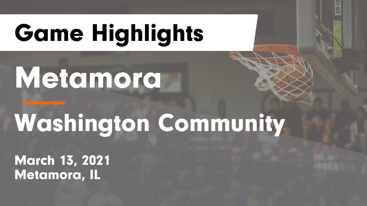 Metamora HS Basketball Video "Metamora vs Washington Community Game