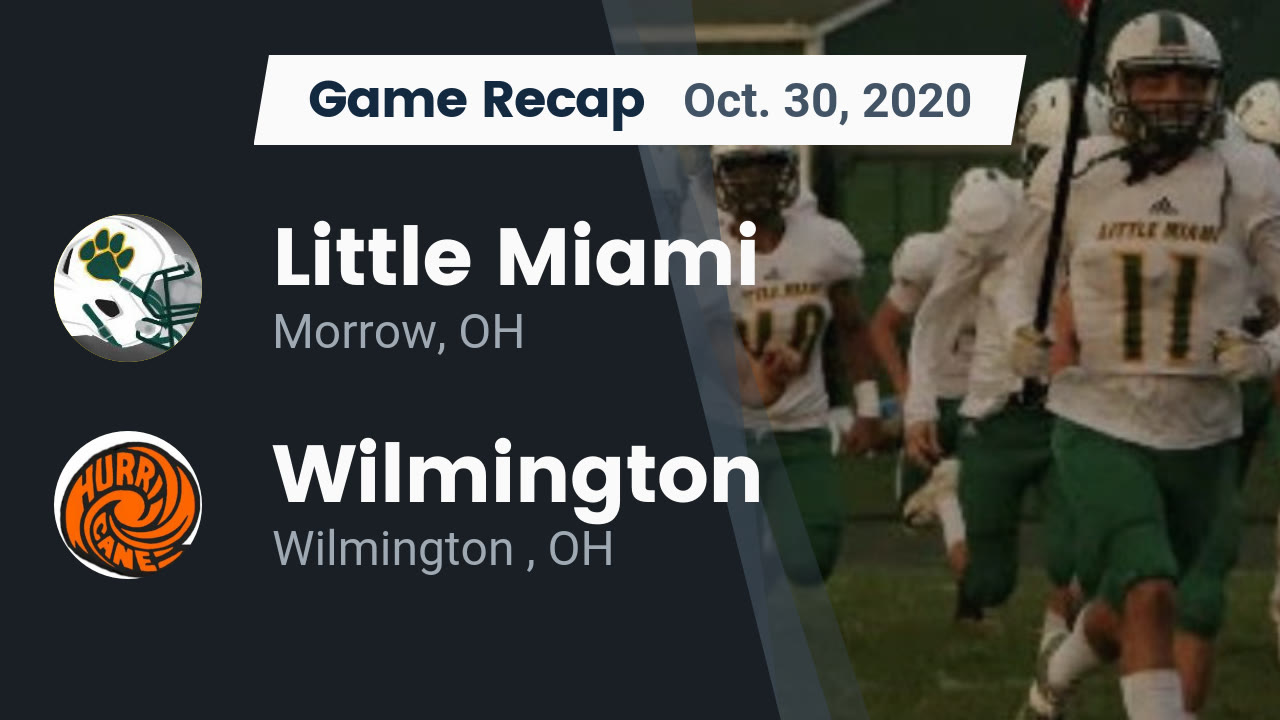 Little Miami HS Football Video "Recap Little Miami vs. Wilmington 2020
