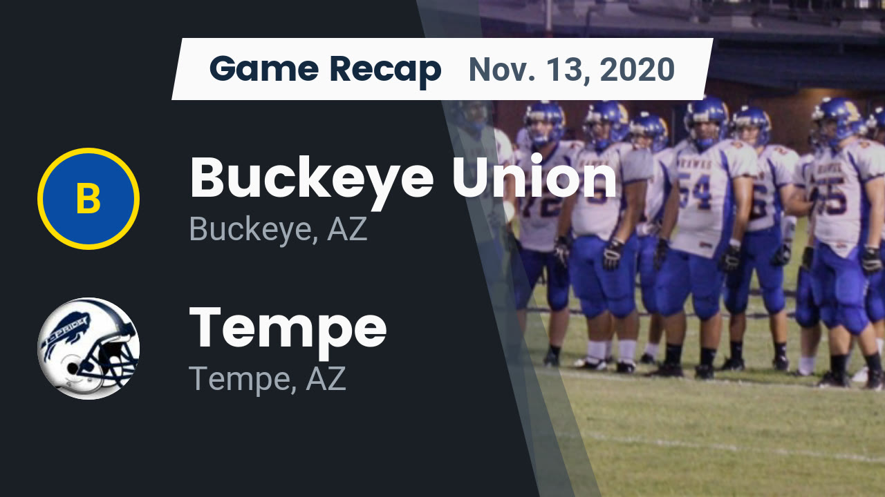 Buckeye HS Football Video "Recap Buckeye Union vs. Tempe 2020" MaxPreps