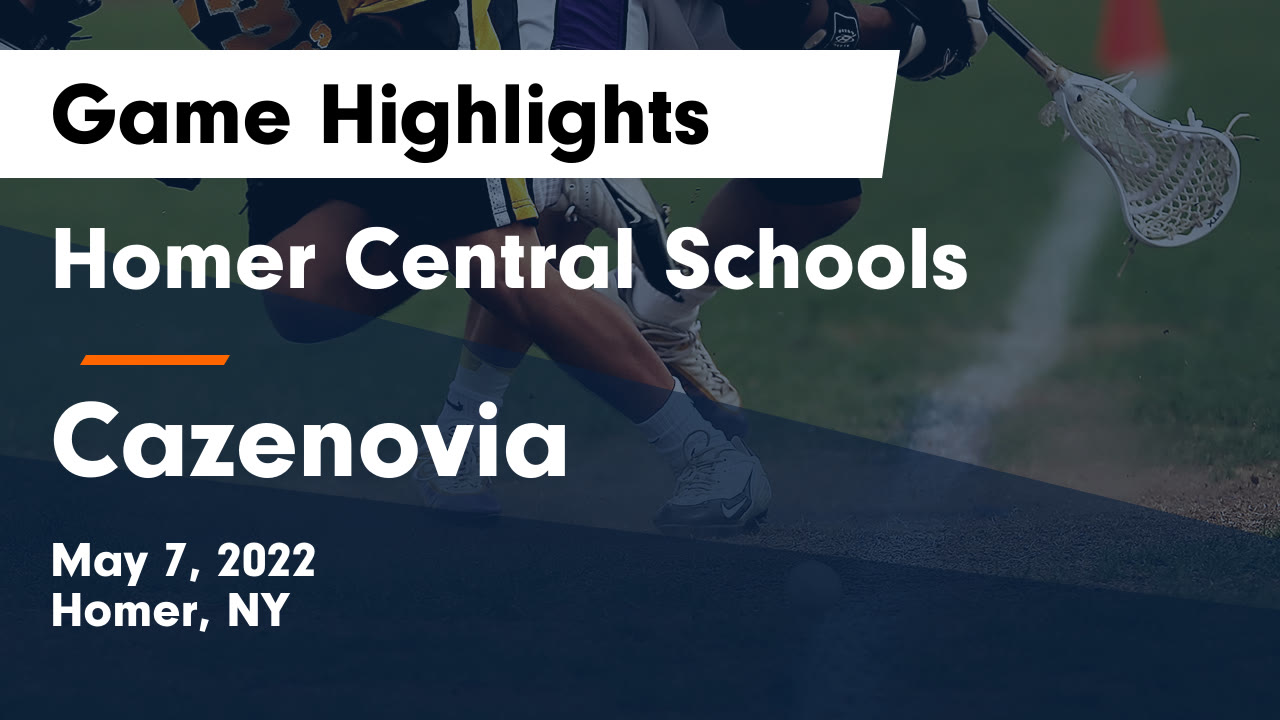Homer Central Schools vs Cazenovia Game Highlights May 7, 2022