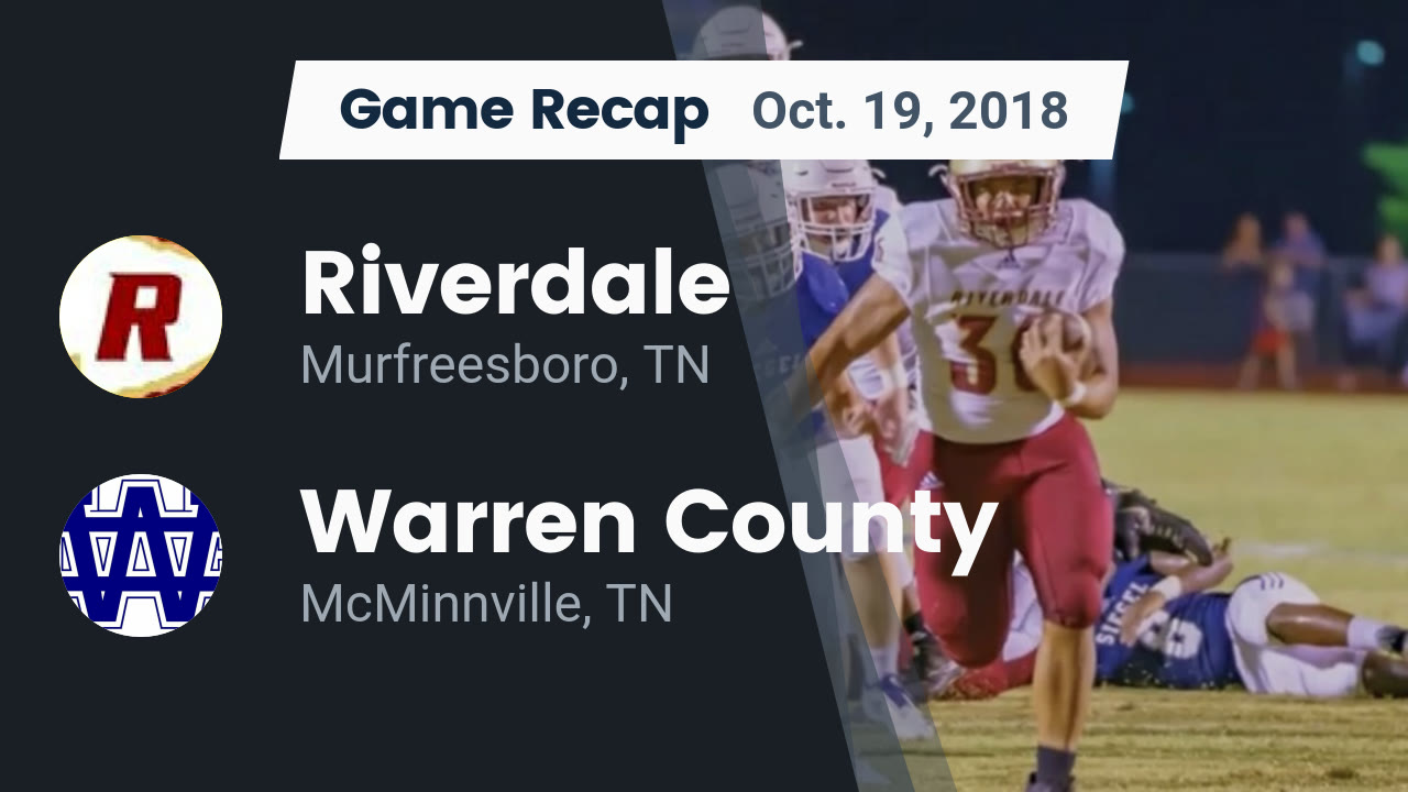 Riverdale Hs Football Video Recap Riverdale Vs Warren County