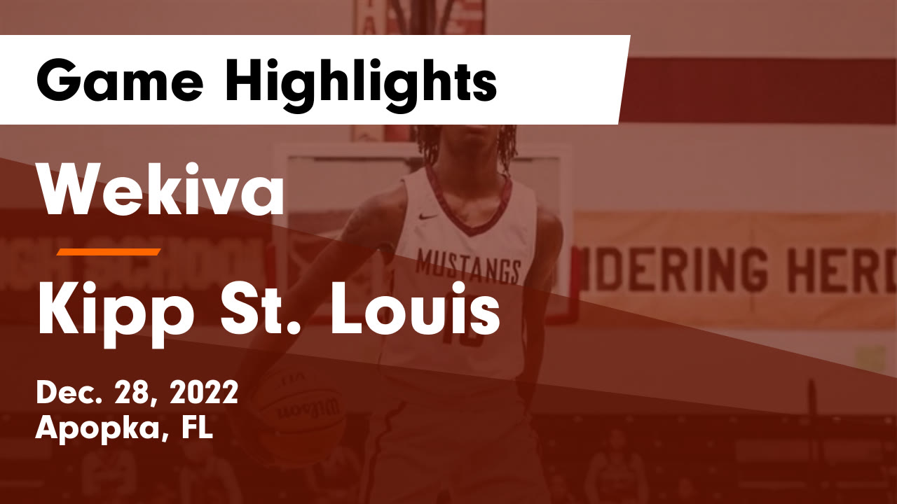 Wekiva vs Kipp St. Louis Game Highlights Dec. 28, 2022 Wekiva High