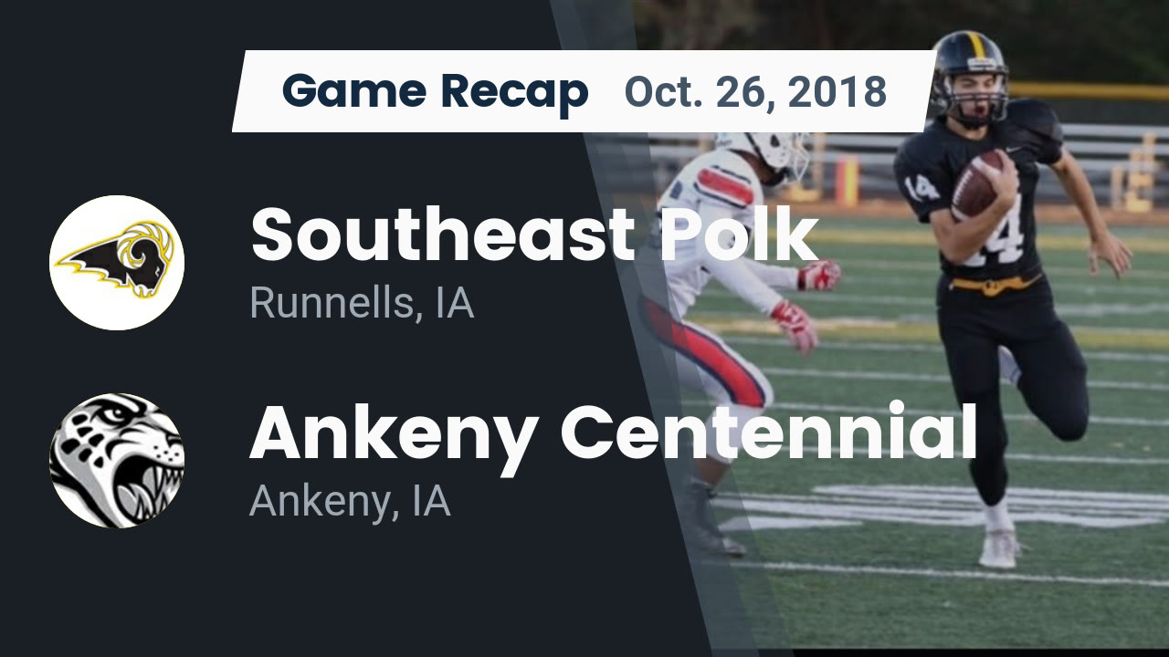 Southeast Polk Hs Football Video Recap Southeast Polk Vs Ankeny