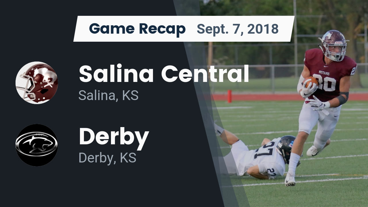Central Hs Football Video Recap Salina Central Vs Derby 2018