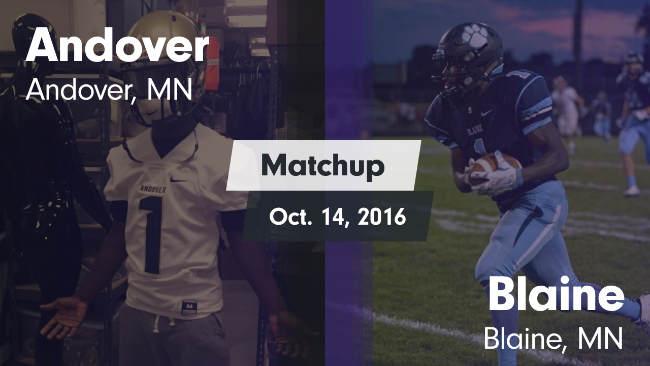 Andover Hs Football Video Matchup Andover Vs Blaine 2016