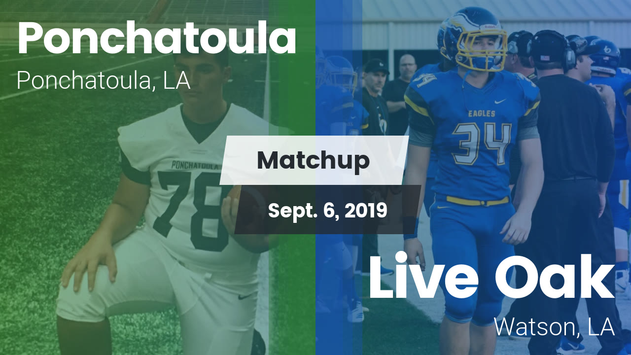 Ponchatoula Hs Football Video Matchup Ponchatoula High Vs Live