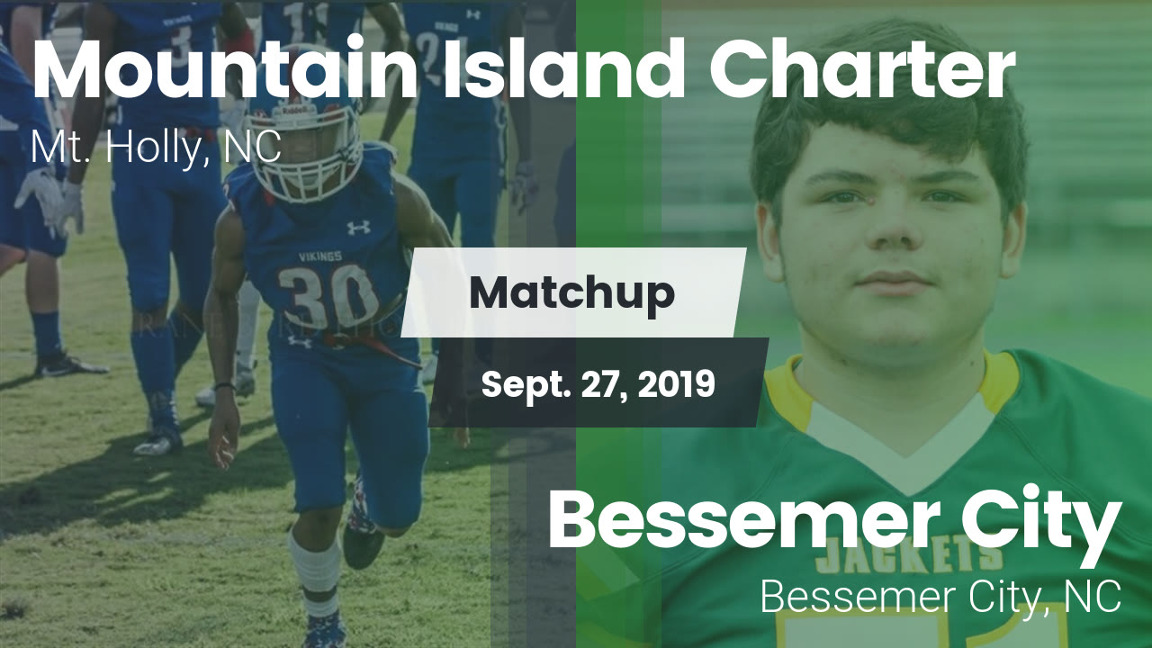 Mountain Island Charter Hs Football Video Matchup Mountain Island Char Vs Bessemer City 2019 Maxpreps
