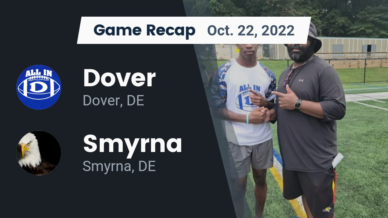 Recap Dover Vs Smyrna 2022 Dover High School Highlights Hudl recap-dover-vs-smyrna-2022-dover-high-school-highlights-hudl