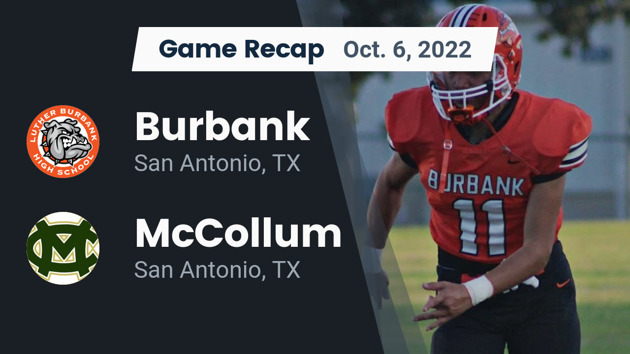 Recap: Burbank vs. McCollum 2022 - Burbank High School highlights - Hudl