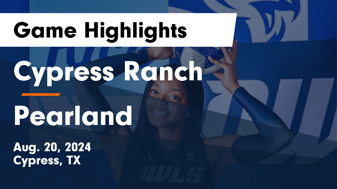Cypress Ranch vs Pearland Game Highlights - Aug. 20, 2024 - Cypress ...