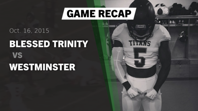 Boys Varsity Football Blessed Trinity High School Roswell