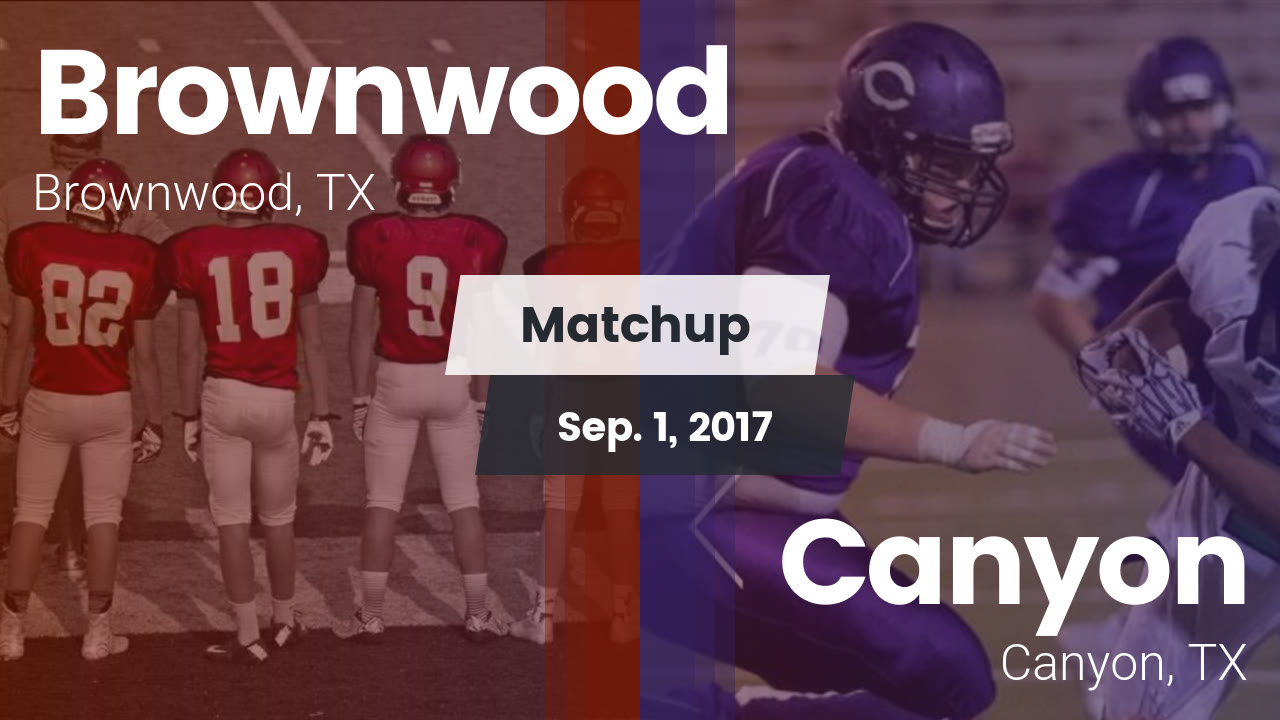 Brownwood Hs Football Video Matchup Brownwood High Vs Canyon