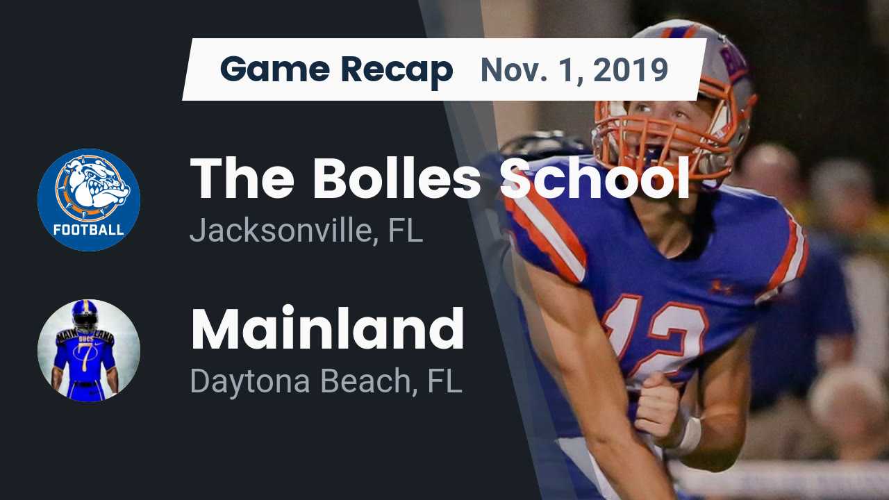 Bolles Hs Football Video Recap The Bolles School Vs Mainland