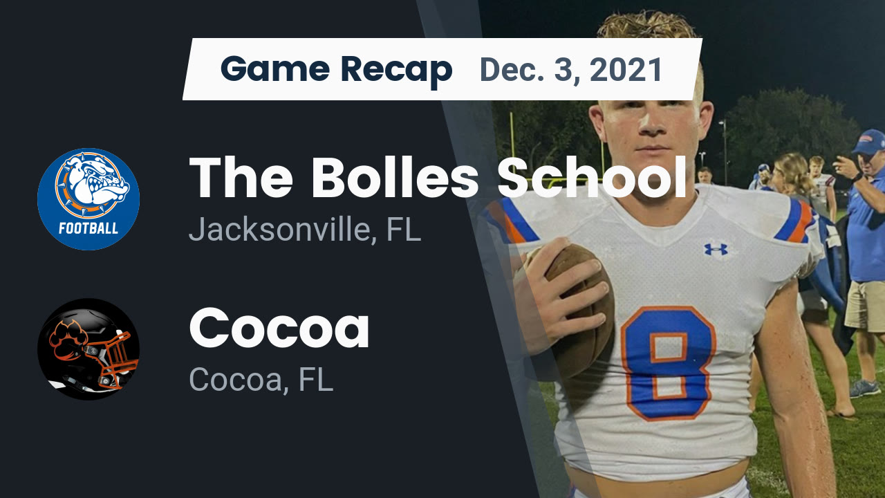 Recap The Bolles School vs. Cocoa 2021 The Bolles School highlights