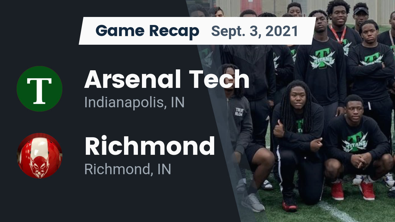 Recap: Arsenal Tech vs. Richmond 2021 - Arsenal Tech High highlights - Hudl