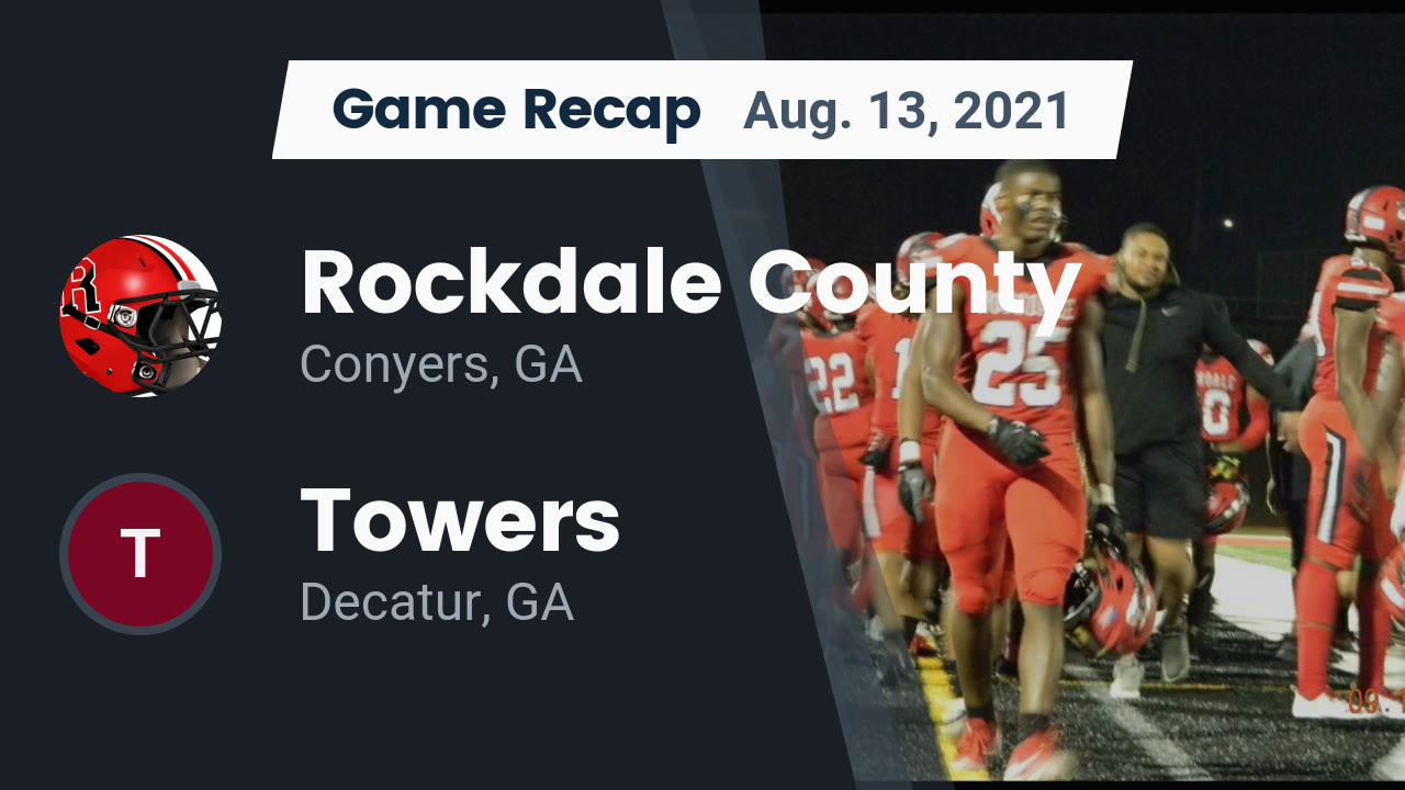 Rockdale County HS Football Video "Recap: Rockdale County vs. Towers Rockdale County HS Football Video "Recap: Rockdale County vs. Towers
