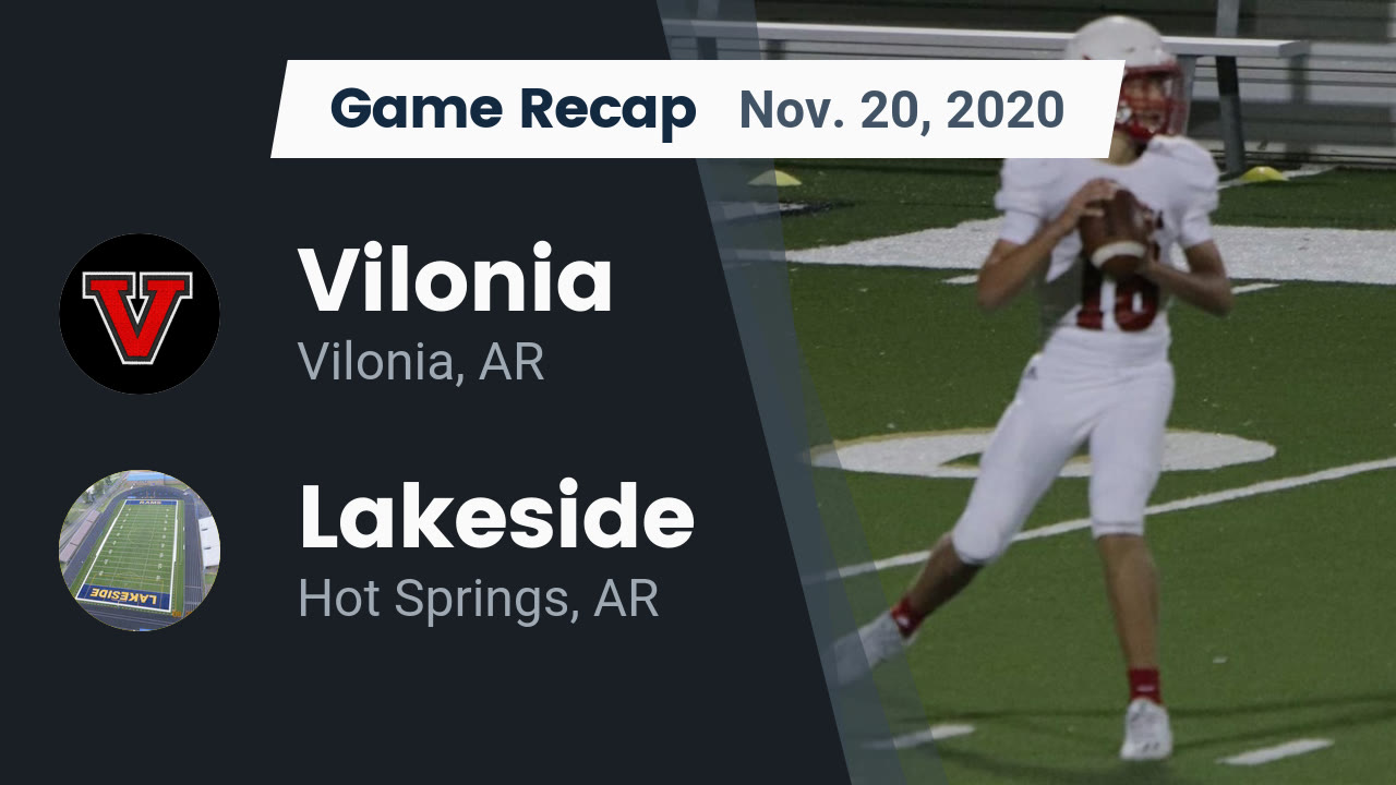 Vilonia HS Football Video "Recap Vilonia vs. Lakeside 2020" MaxPreps