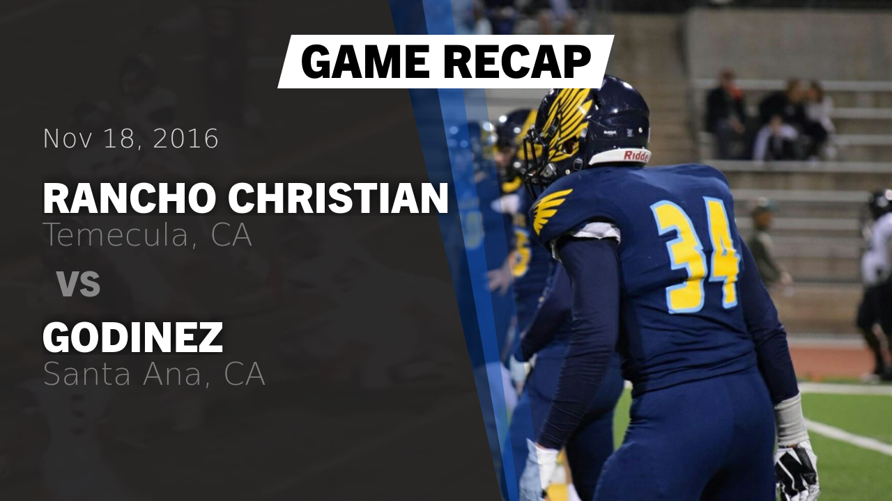 Rancho Christian Hs Football Video Recap Rancho Christian Vs