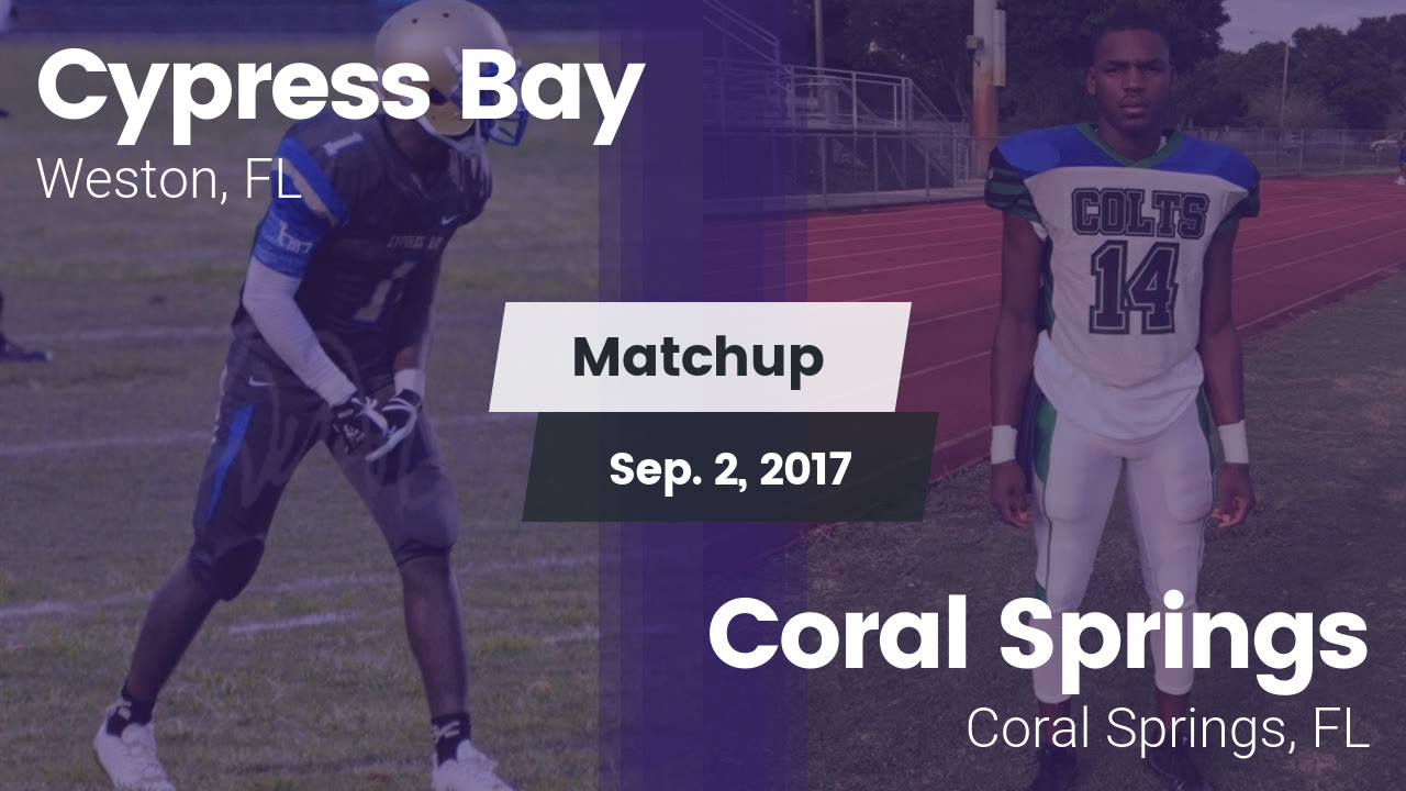 Cypress Bay Hs Football Video Matchup Cypress Bay High Vs Coral