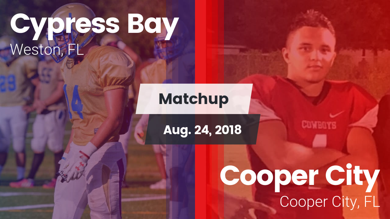 Matchup Cypress Bay High vs. Cooper City 2018 Cypress Bay High