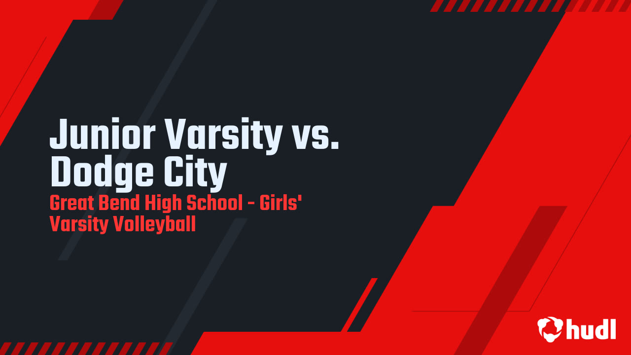 Junior Varsity vs. Dodge City Great Bend High highlights Hudl