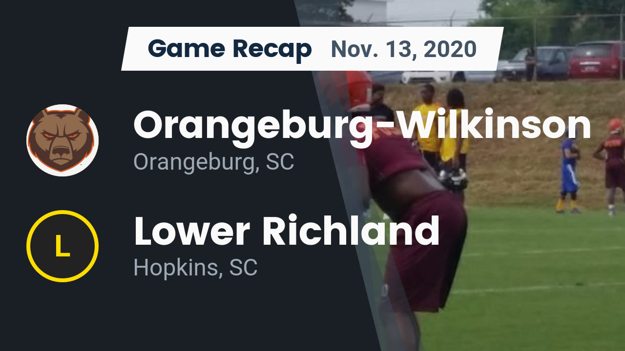 Orangeburg-Wilkinson HS Football Video "Recap: Orangeburg-Wilkinson vs