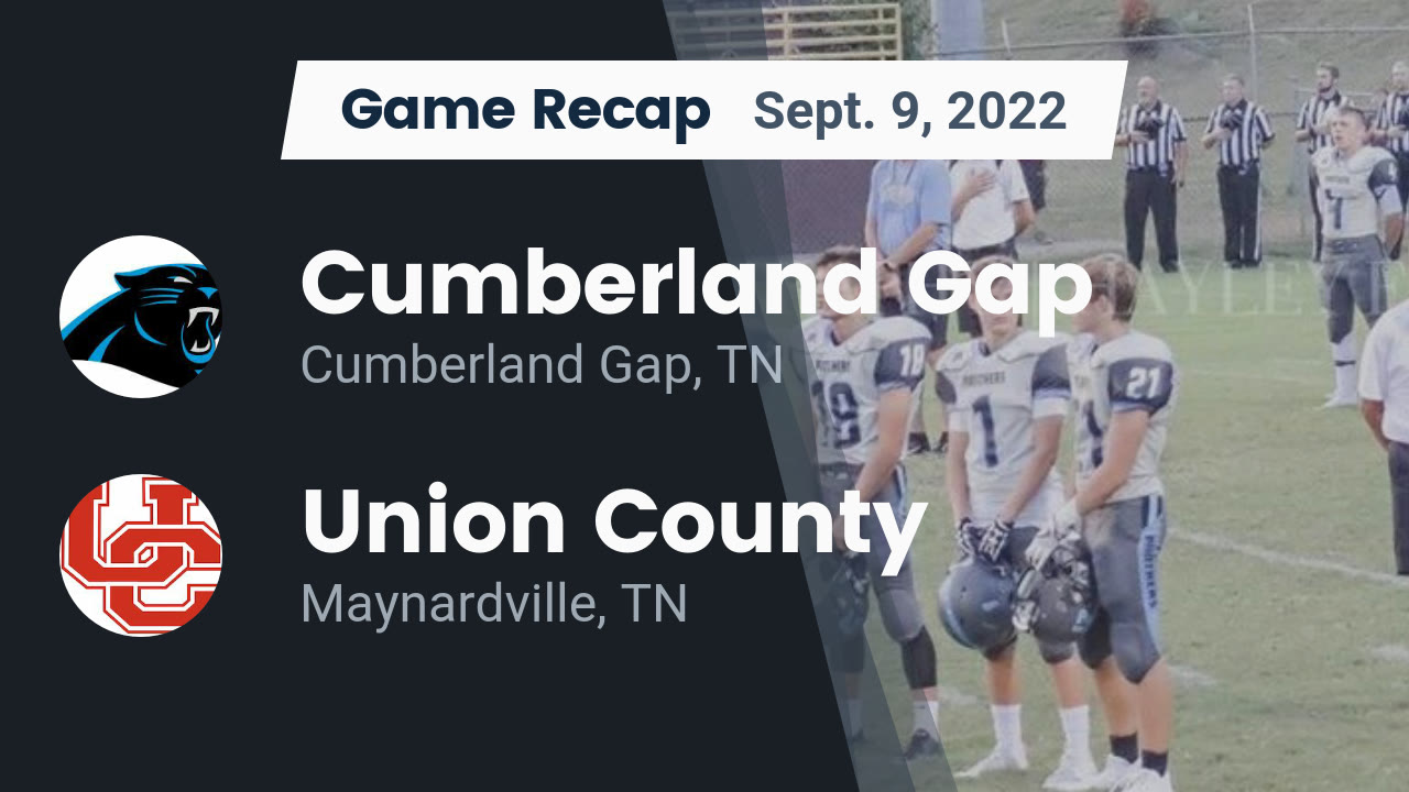 Recap Cumberland Gap vs. Union County 2022 Cumberland Gap highlights
