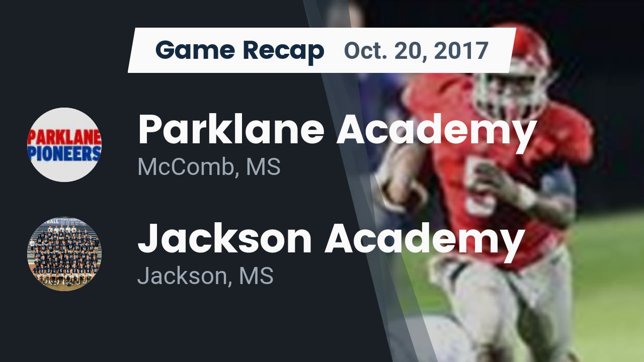 Parklane Academy Hs Football Video Recap Parklane Academy Vs