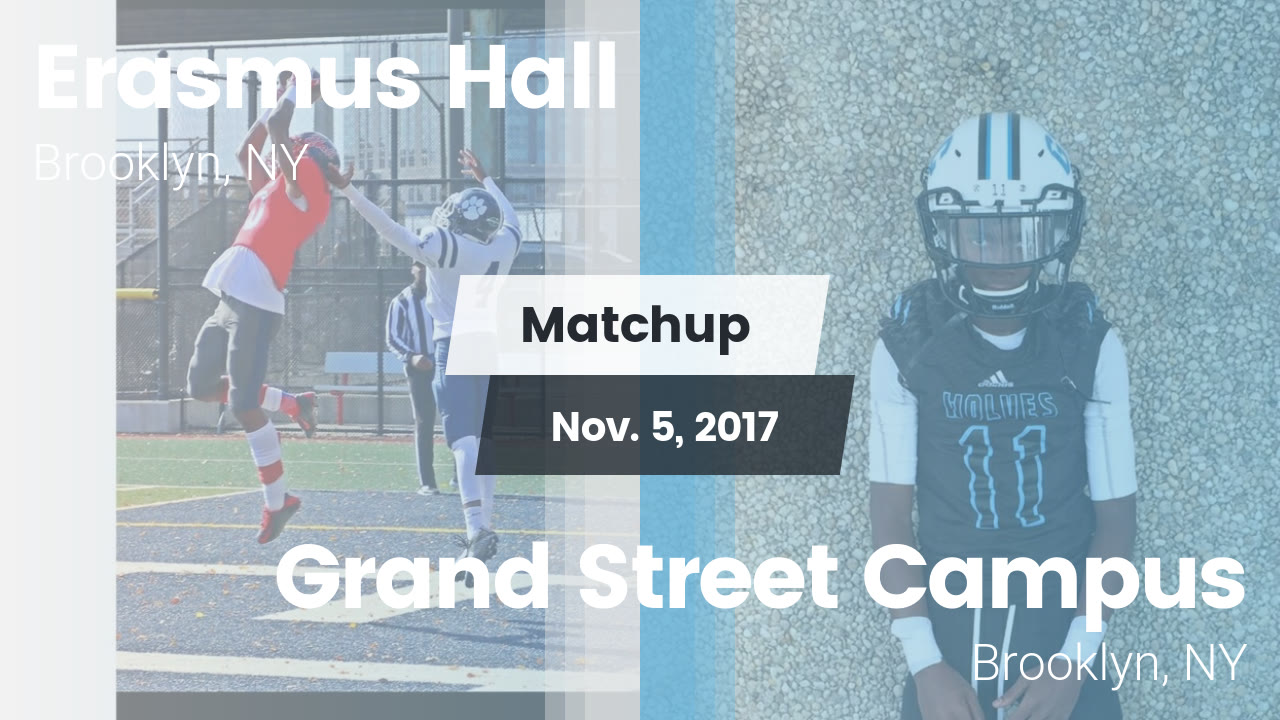 Matchup Erasmus Hall Vs Grand Street Campus 2017 Erasmus Hall