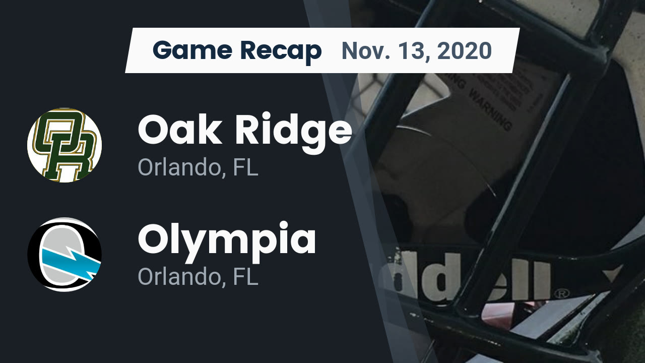 Oak Ridge HS Football Video "Recap: Oak Ridge vs. Olympia 2020" | MaxPreps Oak Ridge HS Football Video "Recap: Oak Ridge vs. Olympia 2020" | MaxPreps