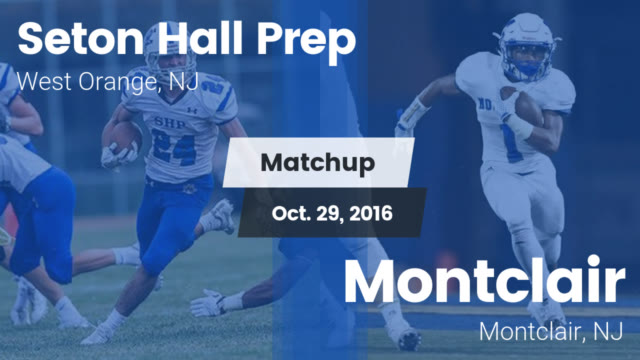 Boys Varsity Football Seton Hall Prep High School West Orange