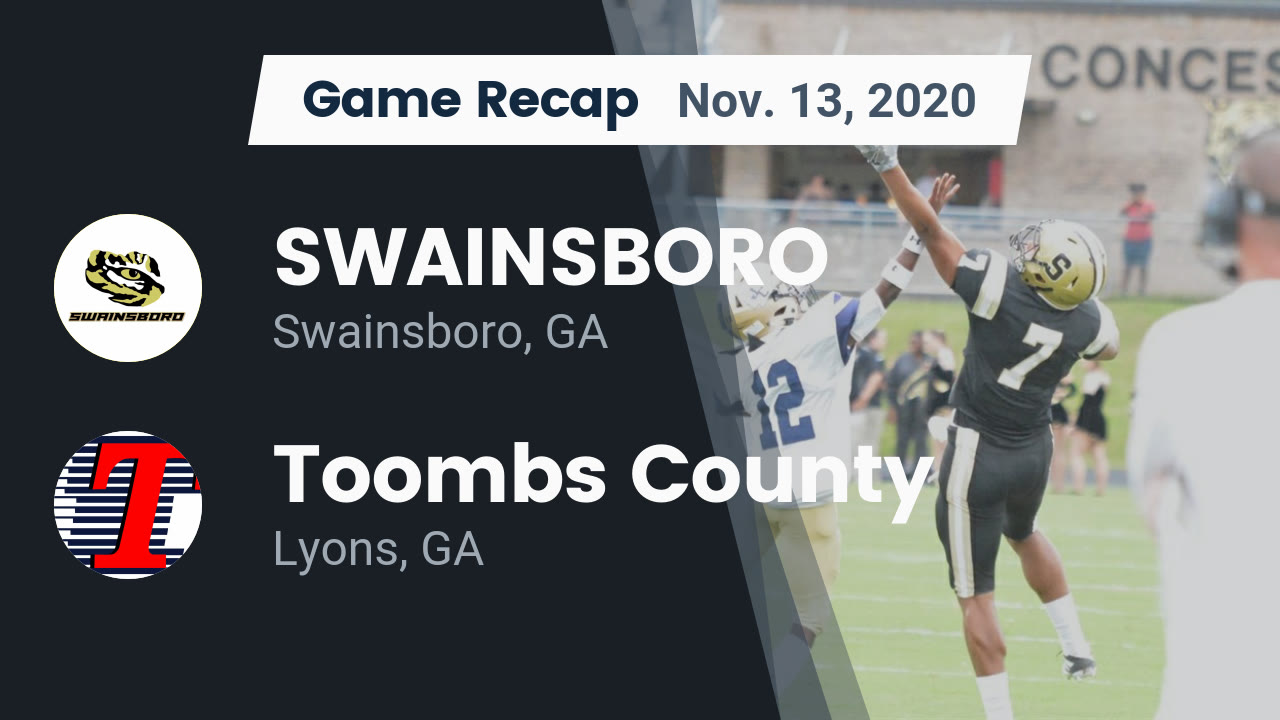 Swainsboro HS Football Video "Recap: SWAINSBORO vs. Toombs County 2020" | MaxPreps Swainsboro HS Football Video "Recap: SWAINSBORO vs. Toombs County 2020" | MaxPreps