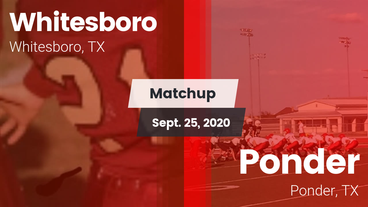 Matchup Whitesboro High vs. Ponder 2020 Whitesboro High highlights