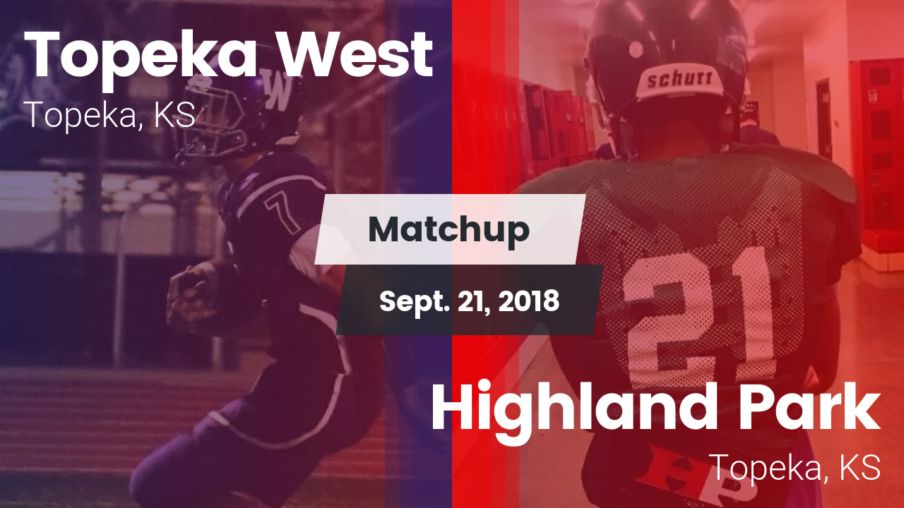 West Hs Football Video Matchup Topeka West Vs Highland Park