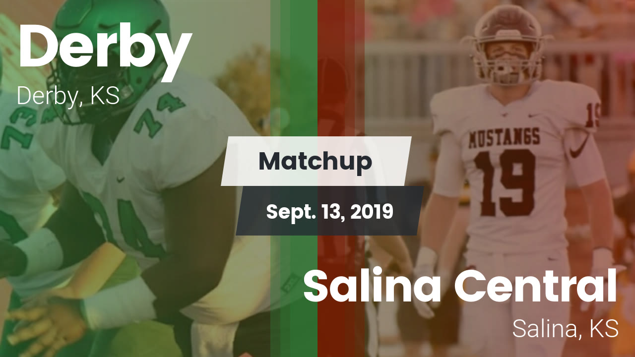 Derby Hs Football Video Matchup Derby Vs Salina Central 2019