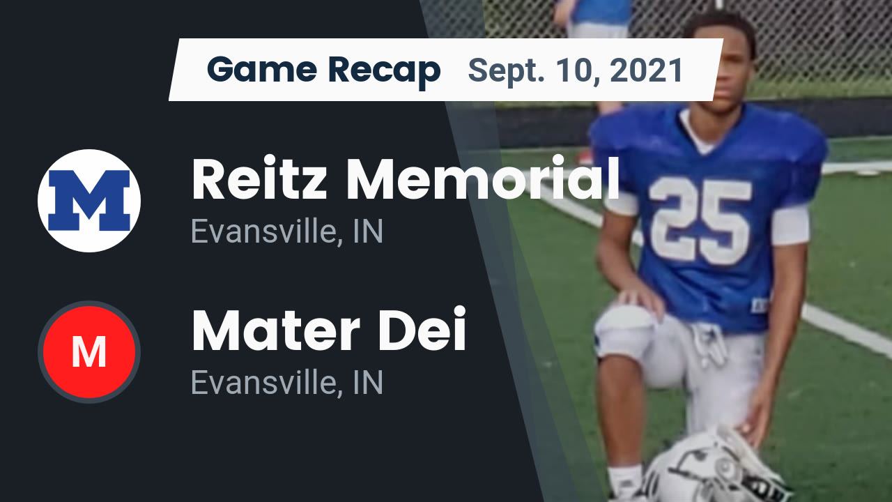 Recap Reitz Memorial vs. Mater Dei 2021 Reitz Memorial highlights Hudl