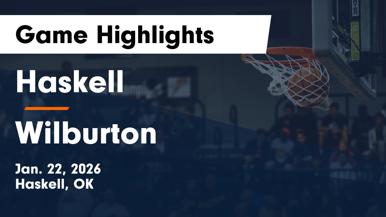 Haskell vs Wilburton • Game Recap • Jan 22, 2026 - Haskell highlights ...