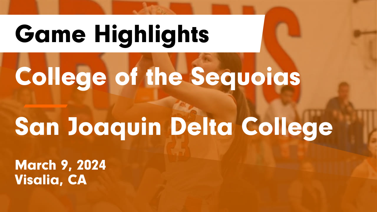 College of the Sequoias vs San Joaquin Delta College Game Highlights