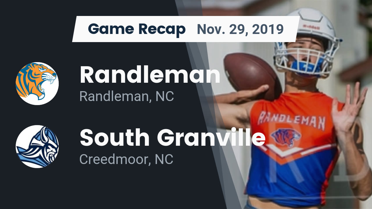 Randleman HS Football Video "Recap Randleman vs. South Granville 2019