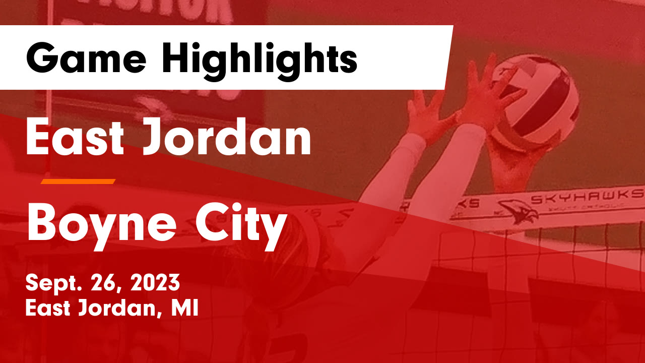 East Jordan vs Boyne City Game Highlights Sept. 26, 2023 East
