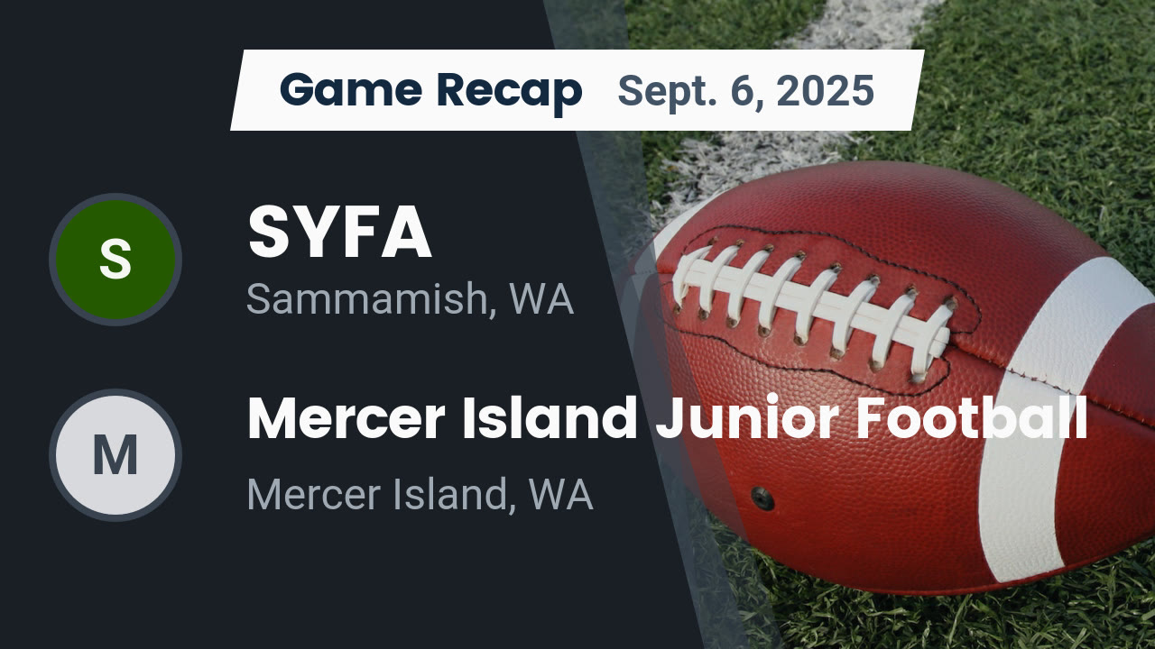 Recap: SYFA vs. Mercer Island Junior Football 2025 - SYFA highlights - Hudl