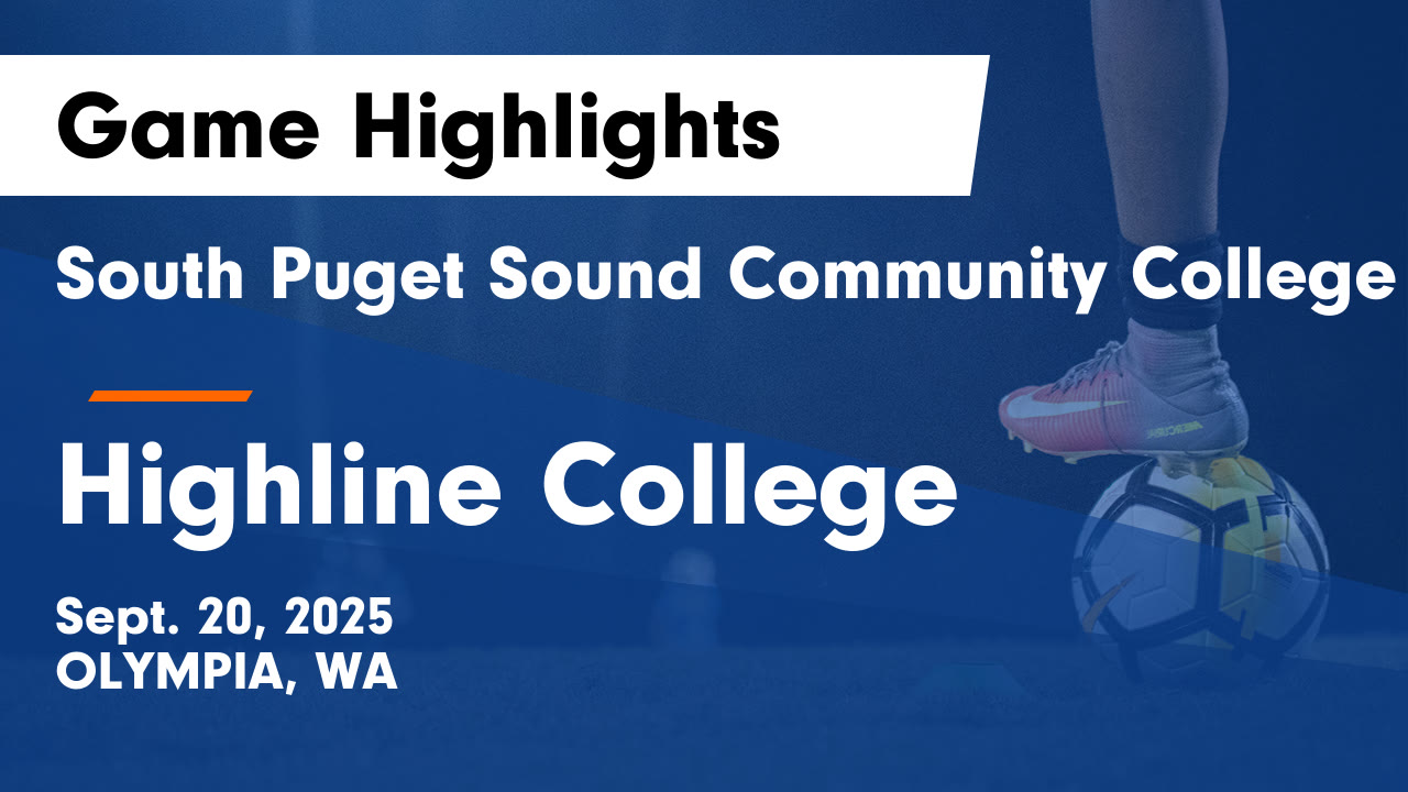 South Puget Sound Community College vs Highline College Game Highlights ...
