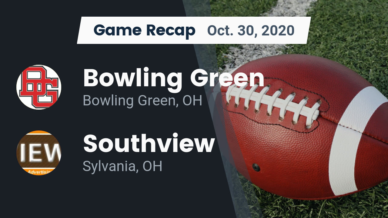 Bowling Green HS Football Video "Recap Bowling Green vs. Southview