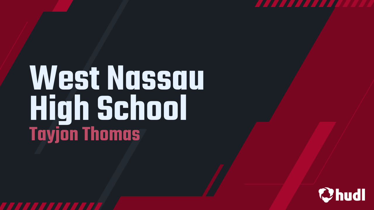 West Nassau High School Tayjon Thomas highlights Hudl