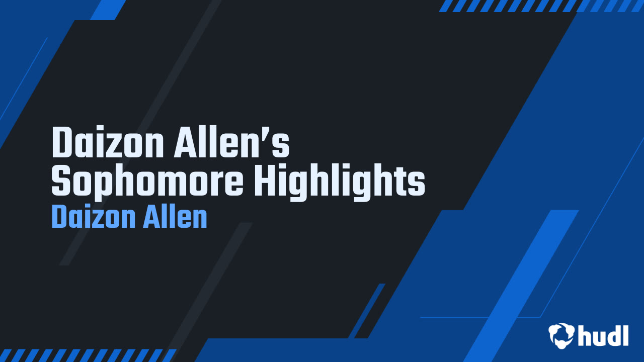 Daizon Allen’s Sophomore Highlights - Daizon Allen highlights - Hudl