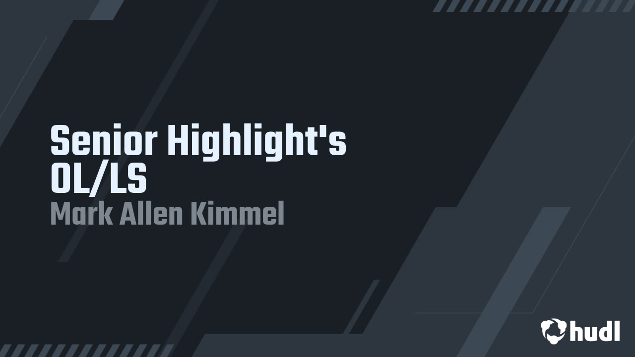 Senior Highlight's OL/LS - Mark Allen Kimmel highlights - Hudl