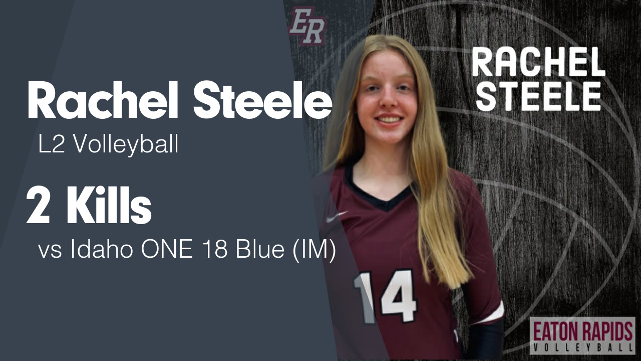 2 Kills vs Idaho ONE 18 Blue (IM) - Rachel Steele highlights